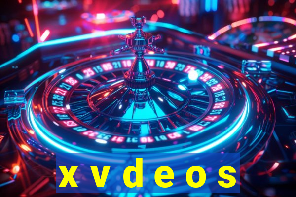 x v d e o s